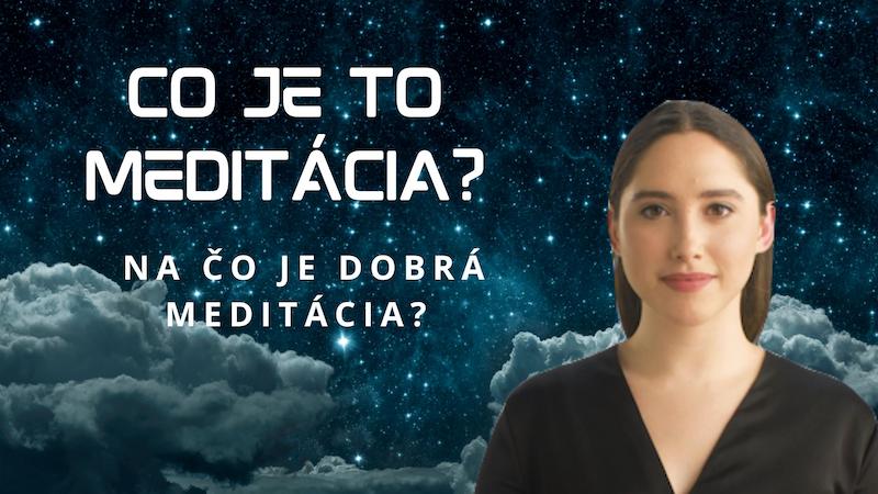 Meditácia: Naučte sa meditovať: Čo, ako, prečo, na čo...